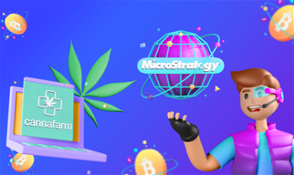 How Businesses Use Cryptocurrency: Examples of Cannafarm Ltd. and MicroStrategy Inc.