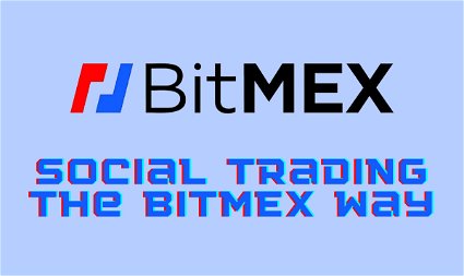 BitMEX launches Guilds, social trading the BitMEX way